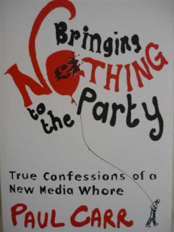 Bringing Nothing To The Party By Paul Carr