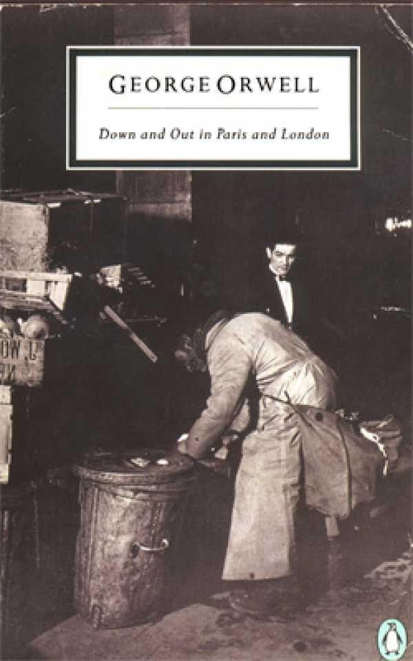 Down And Out In Paris And London By George Orwell