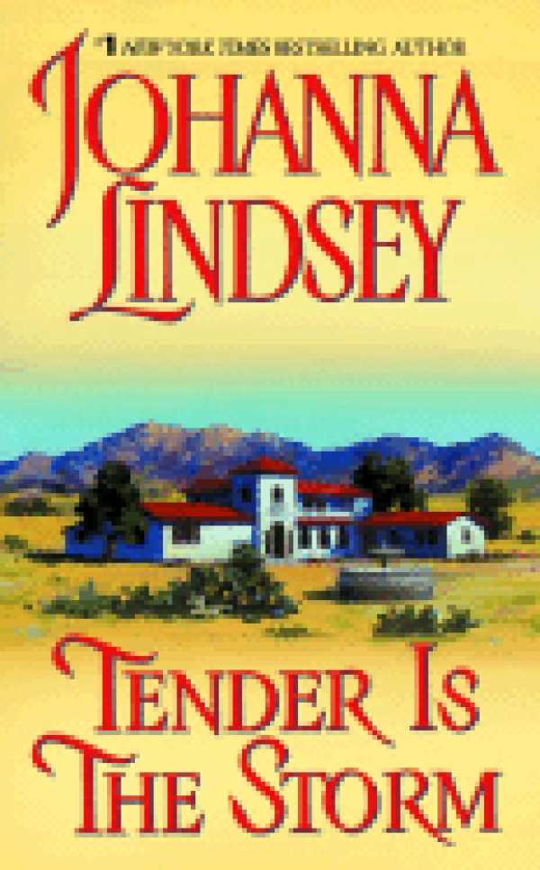 Tender Is The Storm By Johanna Lindsey