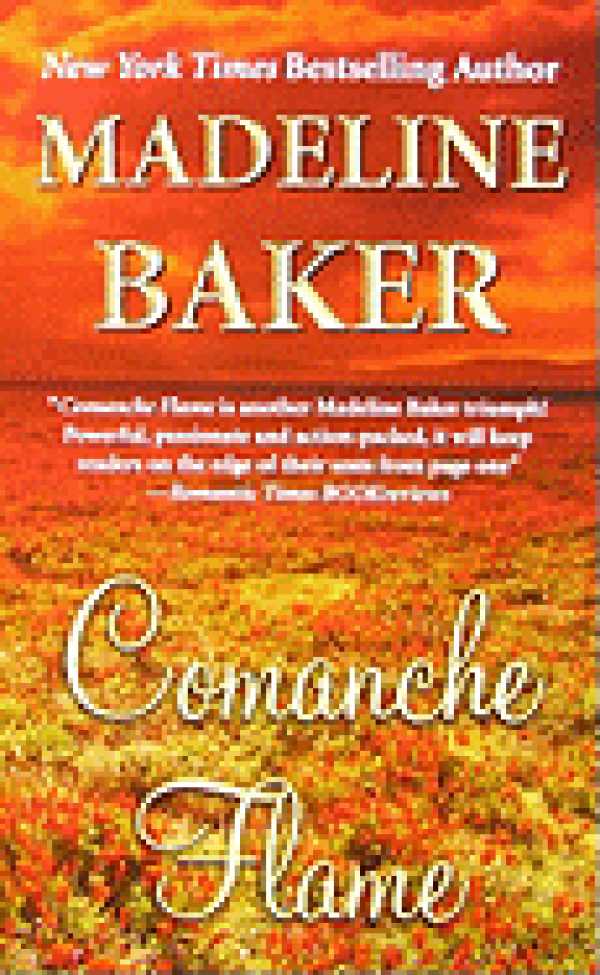Comanche Flame By Madeline Baker