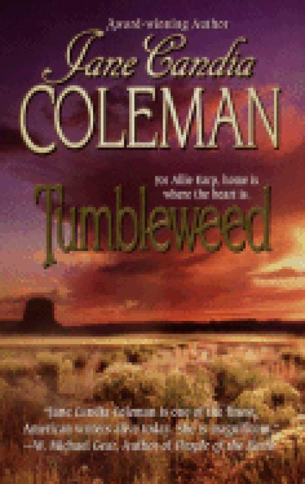 Tumbleweed By Jane Candia Coleman